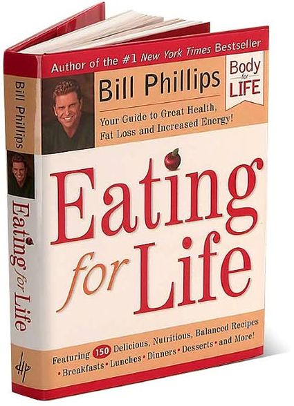 Eating for Life: Your Guide to Great Health, Fat Loss and Increased Energy!