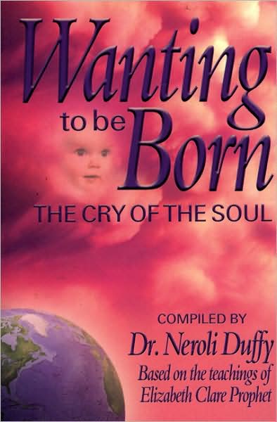 Wanting to Be Born: The Cry of the Soul