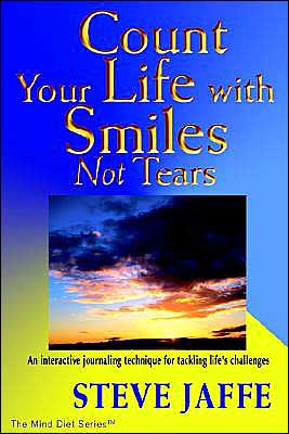 Count Your Life With Smiles, Not Tears