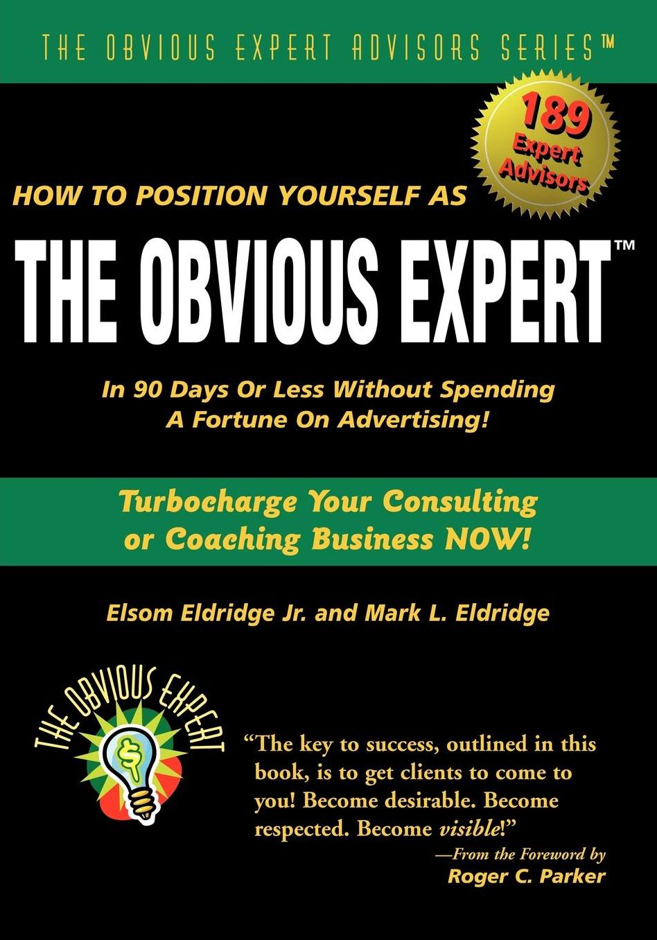 How To Position Yourself As THE OBVIOUS EXPERT