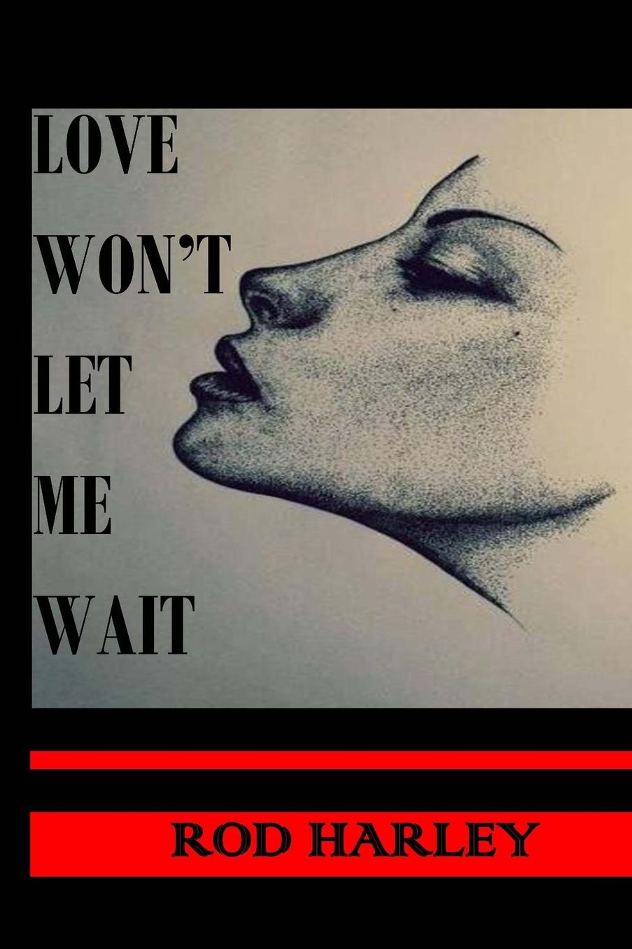 Love Won't Let Me Wait