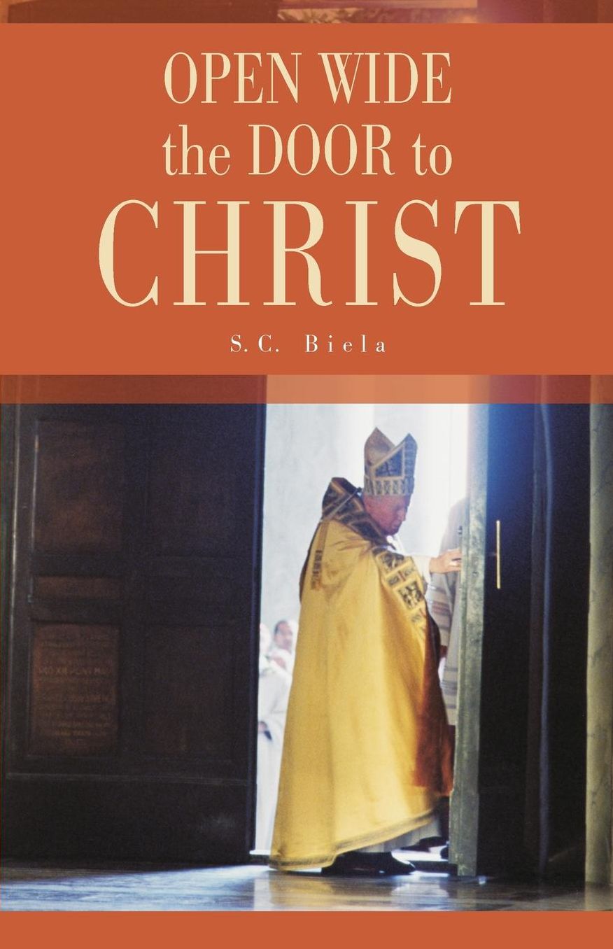 Open Wide the Door to Christ