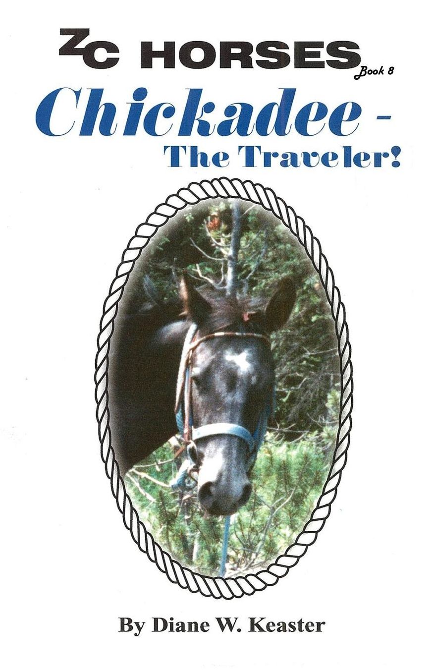 Chickadee - the Traveler