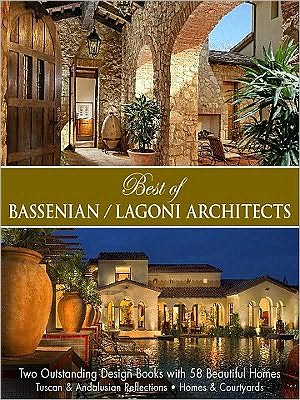 Best of Bassenian/Lagoni Architects: Two Outstanding Design Books in One Volume