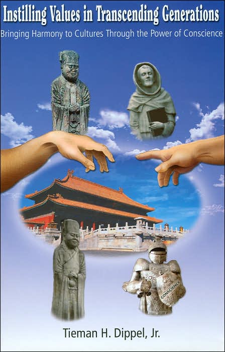 Instilling Values in Transcending Generations: Bringing Harmony to Cultures Through the Power of Conscience