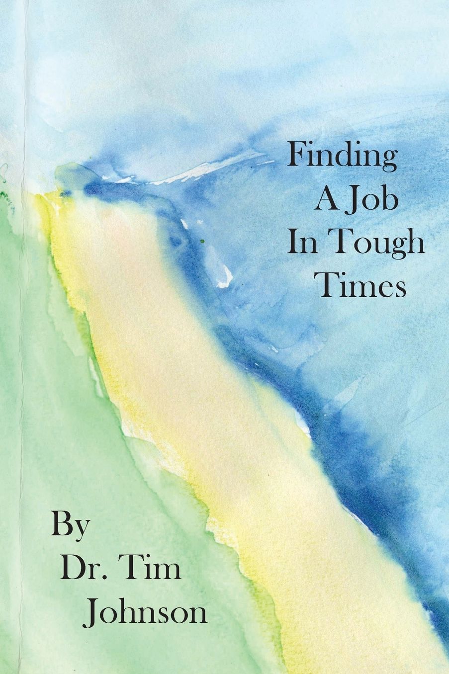 Finding a Job in Tough Times