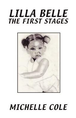 Lilla Belle: The First Stages