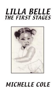 Lilla Belle: The First Stages