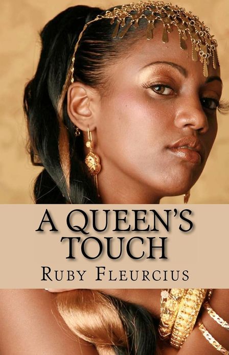 A Queen's Touch: Biblical Ways on How to Capture His Heart.