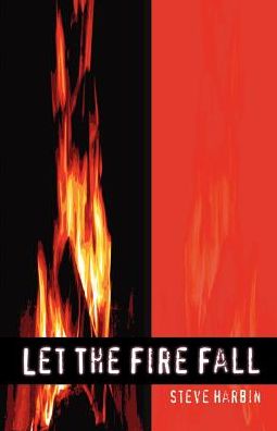 Let the Fire Fall