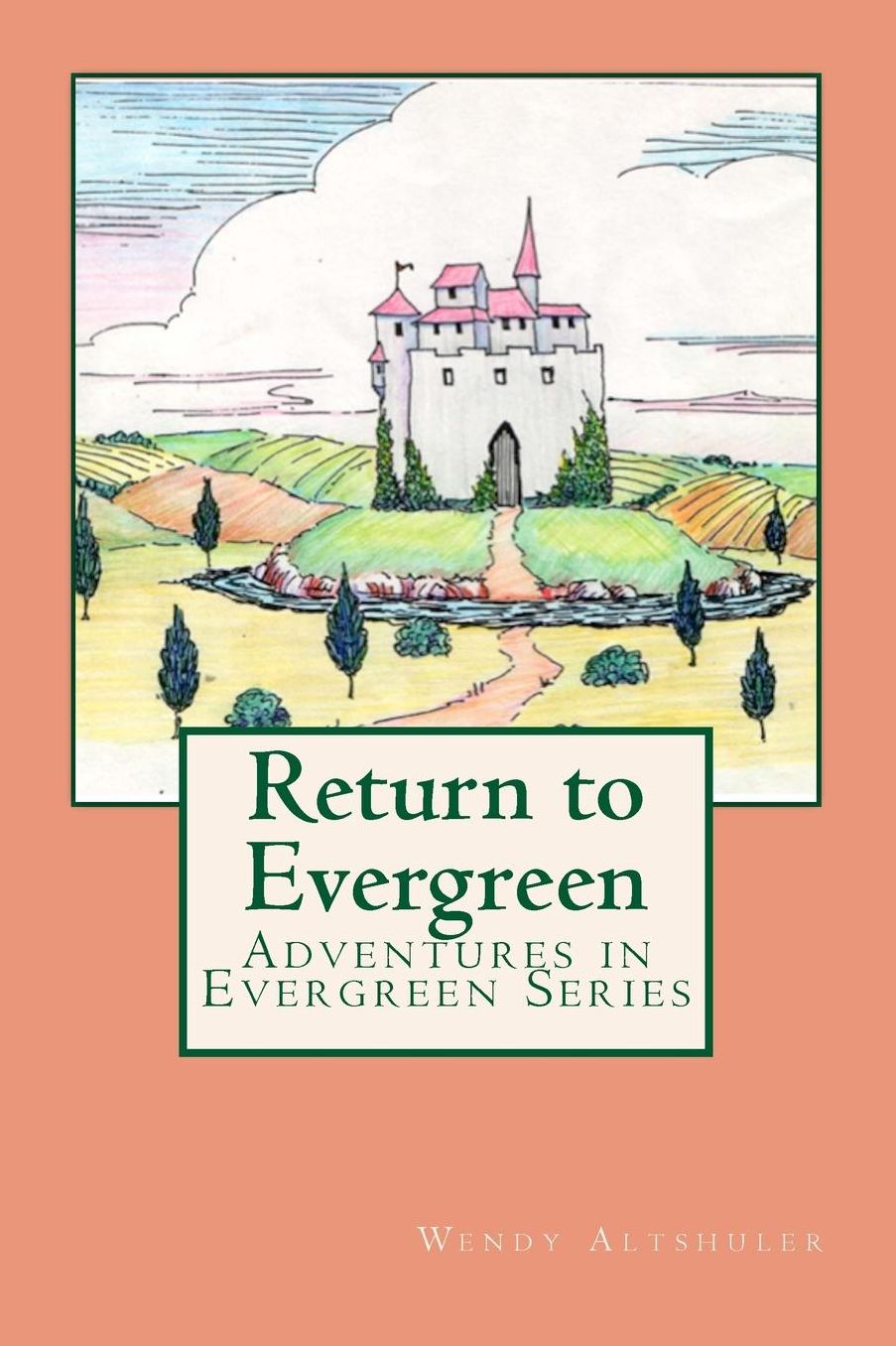 Return to Evergreen (Adventures in Evergreen)
