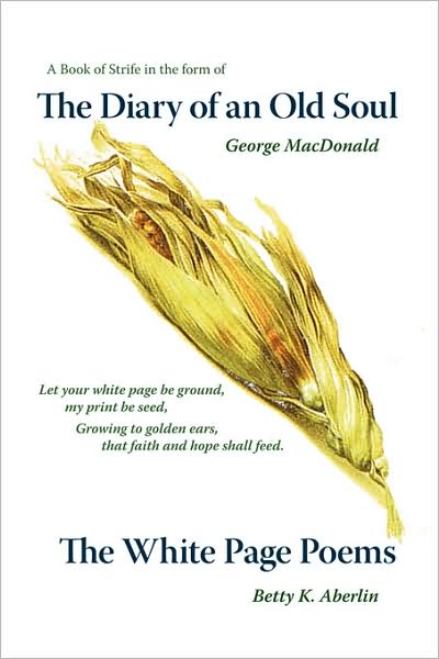Diary Of An Old Soul & The White Page Poems