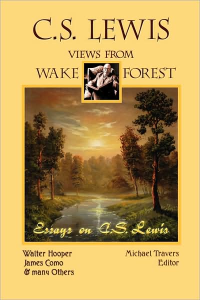 C S Lewis: Views from Wake Forest