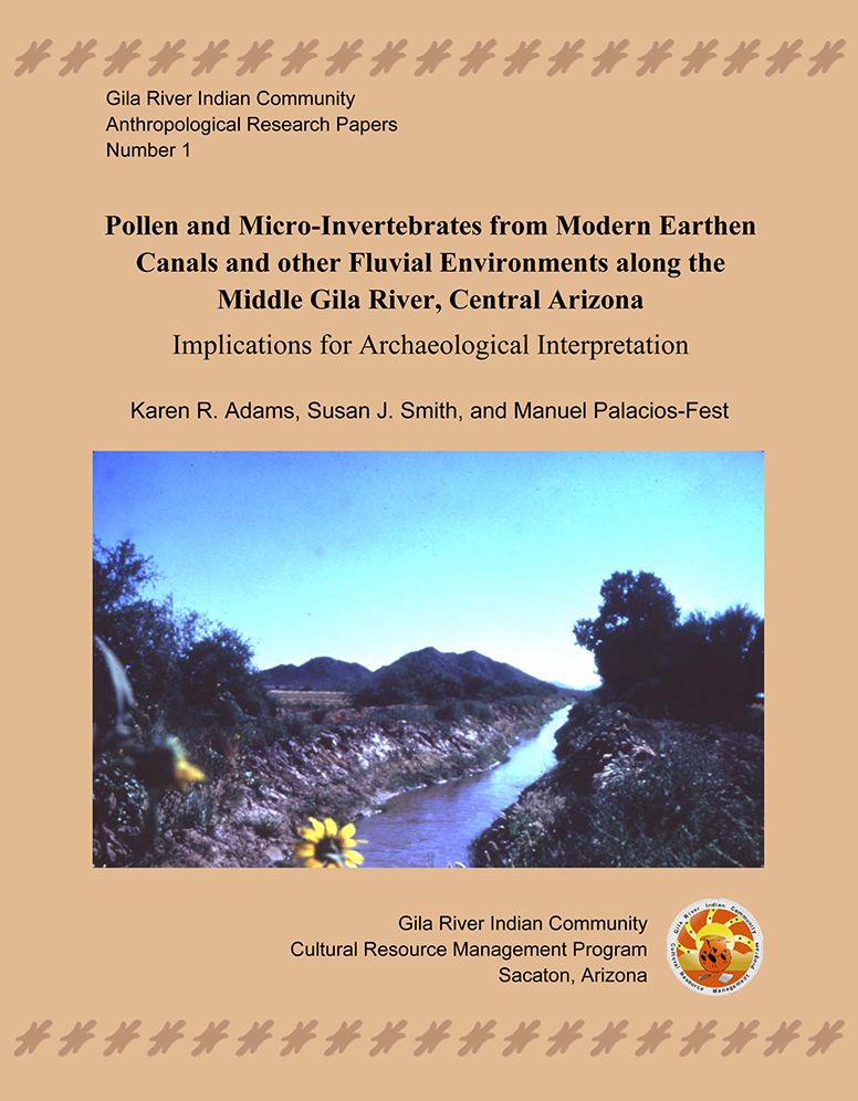 Pollen and Micro-Invertebrates from Modern Earthen Canals and Other Fluvial Environments Along the Middle Gila River: Implications for Archaeological Interpretation