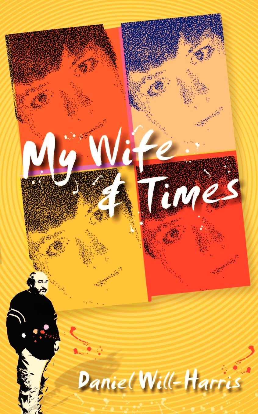 My Wife and Times