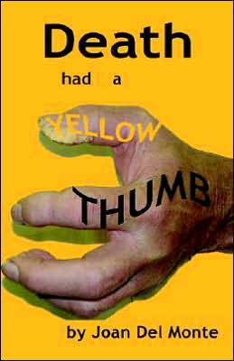Death Had a Yellow Thumb