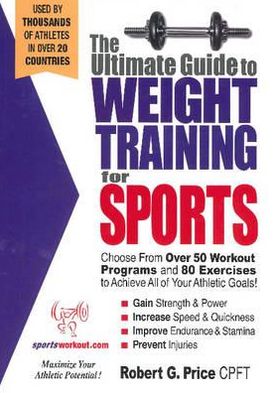 The Ultimate Guide to Weight Training for Sports