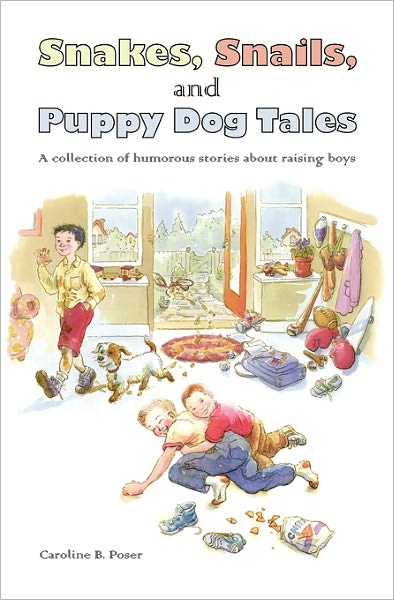 Snakes, Snails, and Puppy Dog Tales