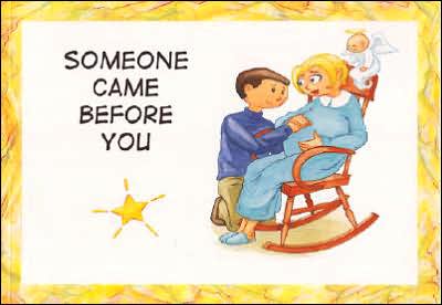 Someone Came Before You