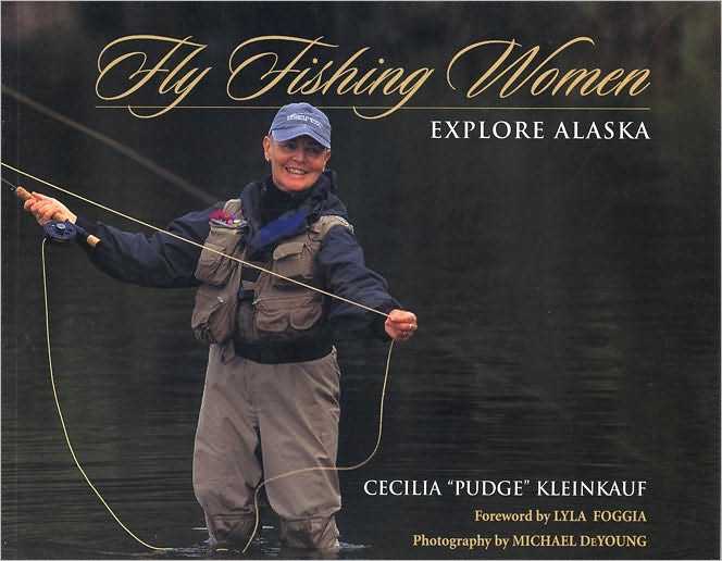Fly Fishing Women Explore Alaska
