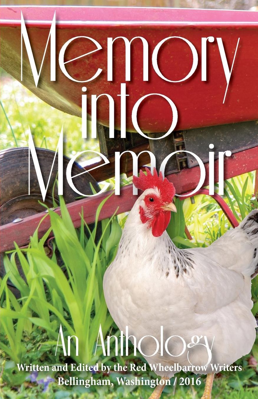 Memory into Memoir: An Anthology