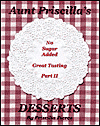 Aunt Priscilla's Desserts, Part 2