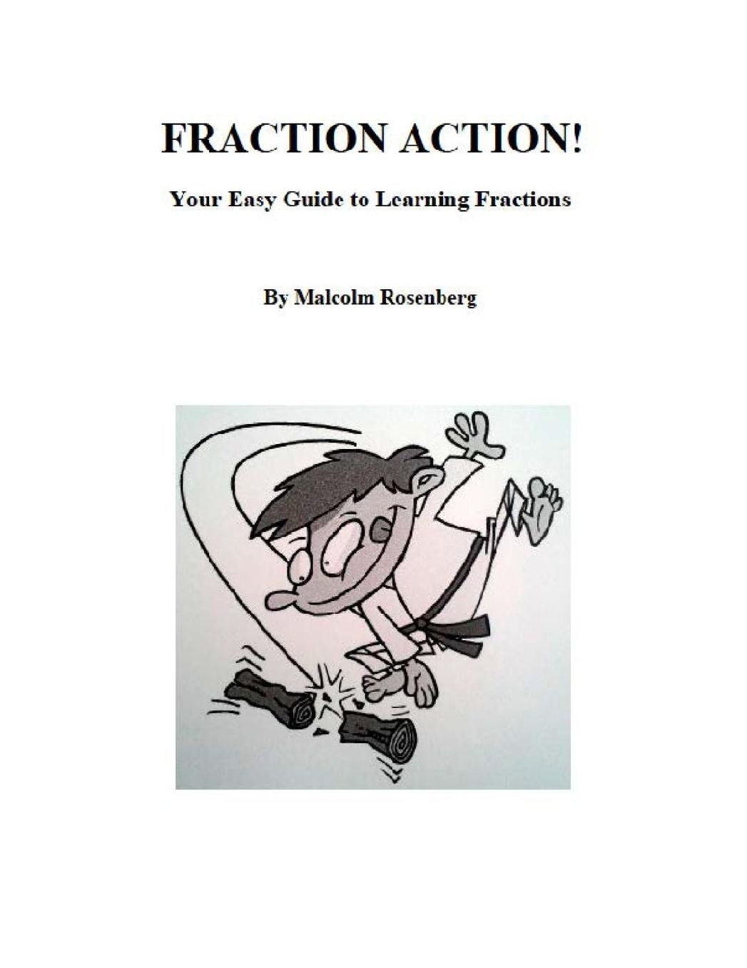 Fraction Action: Your Easy Guide to Learning Fractions