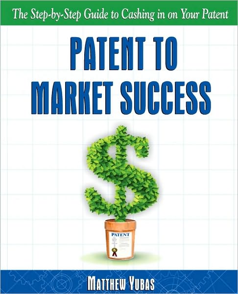 Patent To Market Success