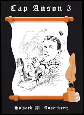 Cap Anson 3: Muggsy Mcgraw and the Tricksters: Baseball's Fun Age of Rule Bending