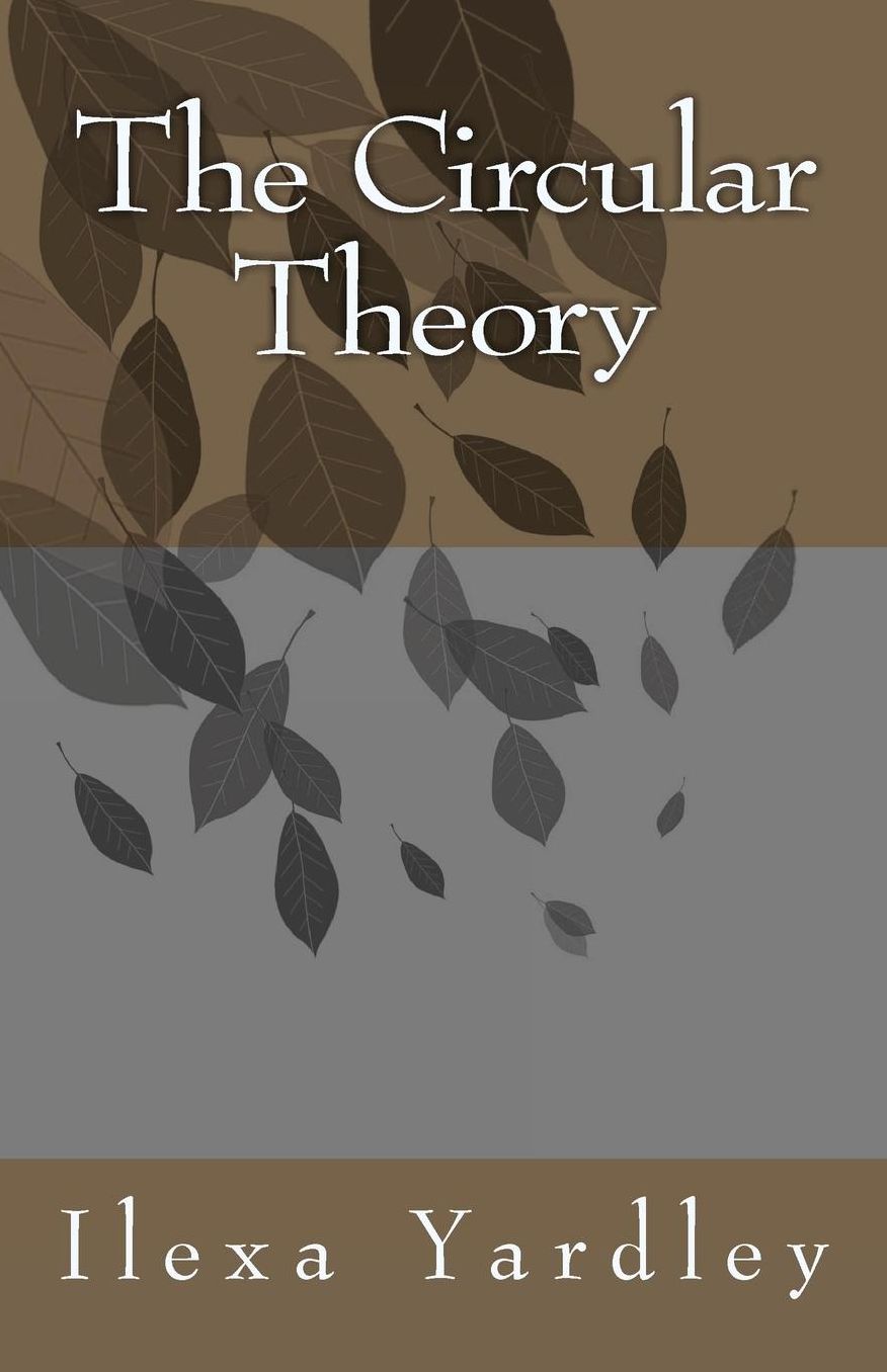The Circular Theory