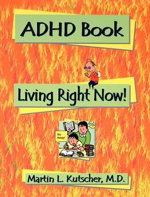 ADHD Book: Living Right Now!