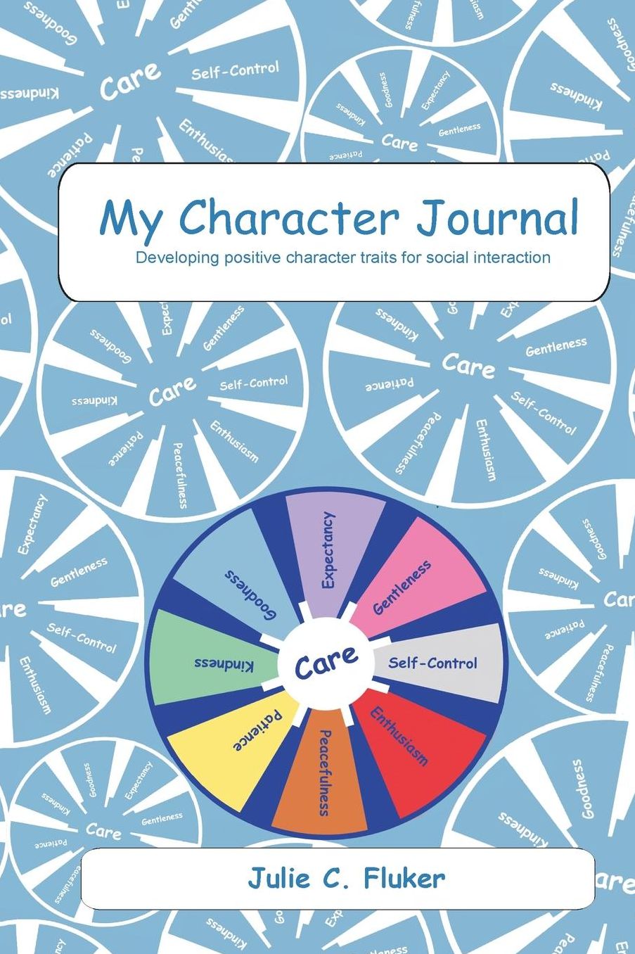 My Character Journal: Developing positive character traits for social interaction