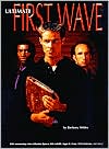 Ultimate First Wave: The Ultimate Insider's Guide to Francis Ford Coppola's International Hit Show First Wave