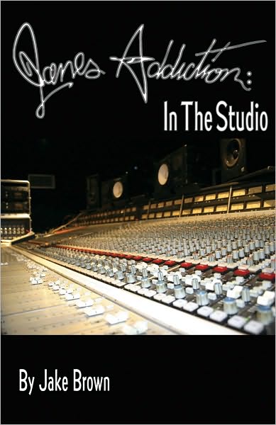 Jane's Addiction: In the Studio
