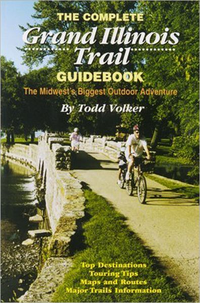 Complete Grand Illinois Trail Guidebook