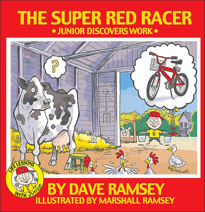 The Super Red Racer: Junior Discovers Work (Life Lessons with Junior Series)
