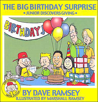 The Big Birthday Surprise: Junior Discovers Giving (Life Lessons with Junior Series)