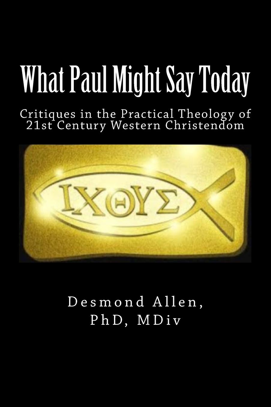 What Paul Might Say Today
