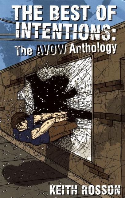 The Best of Intentions: The Avow Anthology