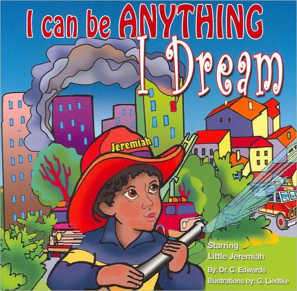 I Can Be Anything I Dream