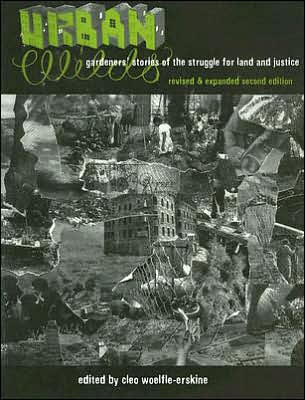 Urban Wilds: Gardeners' Stories of the Struggle for Land and Justice