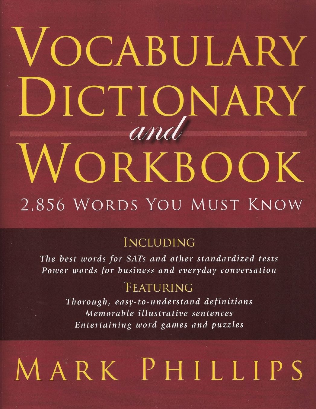 Vocabulary Dictionary and Workbook: 2,856 Words You Must Know
