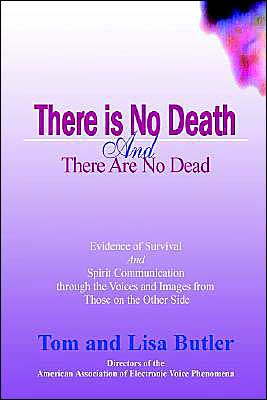 There Is No Death And There Are No Dead