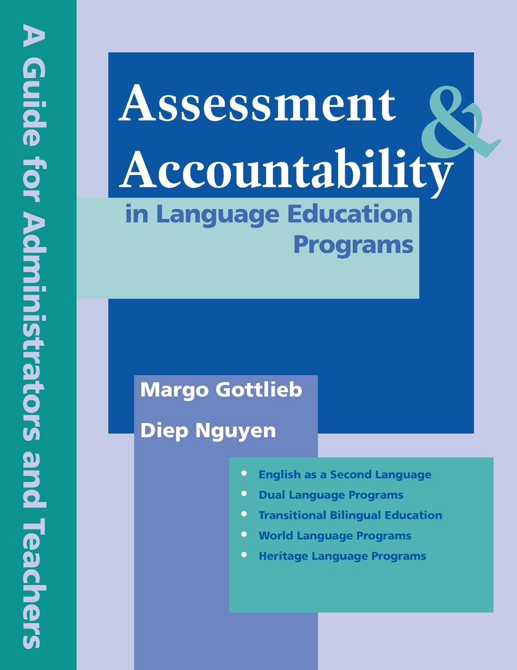 Assessment and Accountability in Language Education Programs: A Guide for Administrators and Teachers