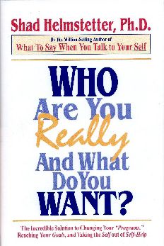 Who Are You Really And What Do You Want?