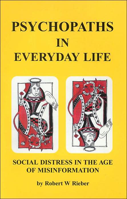 Psychopaths in Everyday Life: Social Distres in the Age of Misinformation