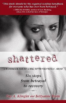 Shattered: A Handbook for Dealing with Emotional Abuse