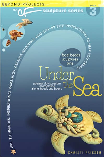 Under the Sea (CF Sculpture Series #3)