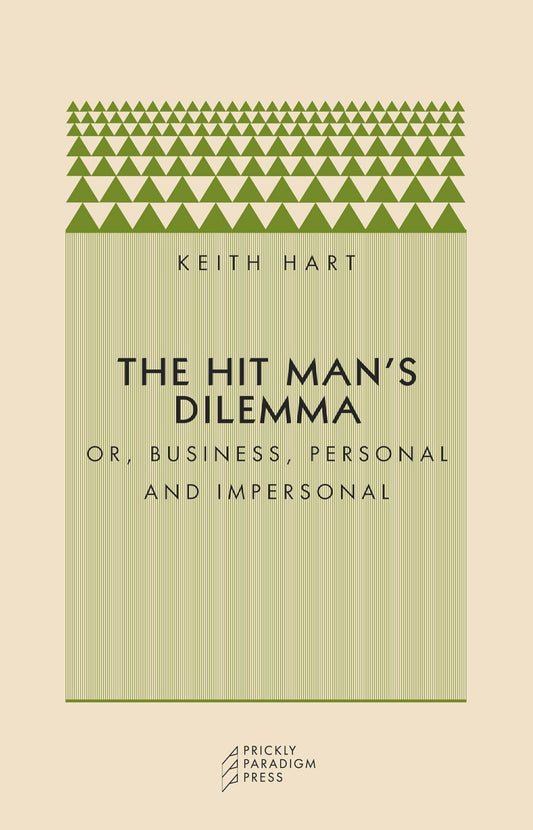The Hit Man's Dilemma: Or Business, Personal and Impersonal
