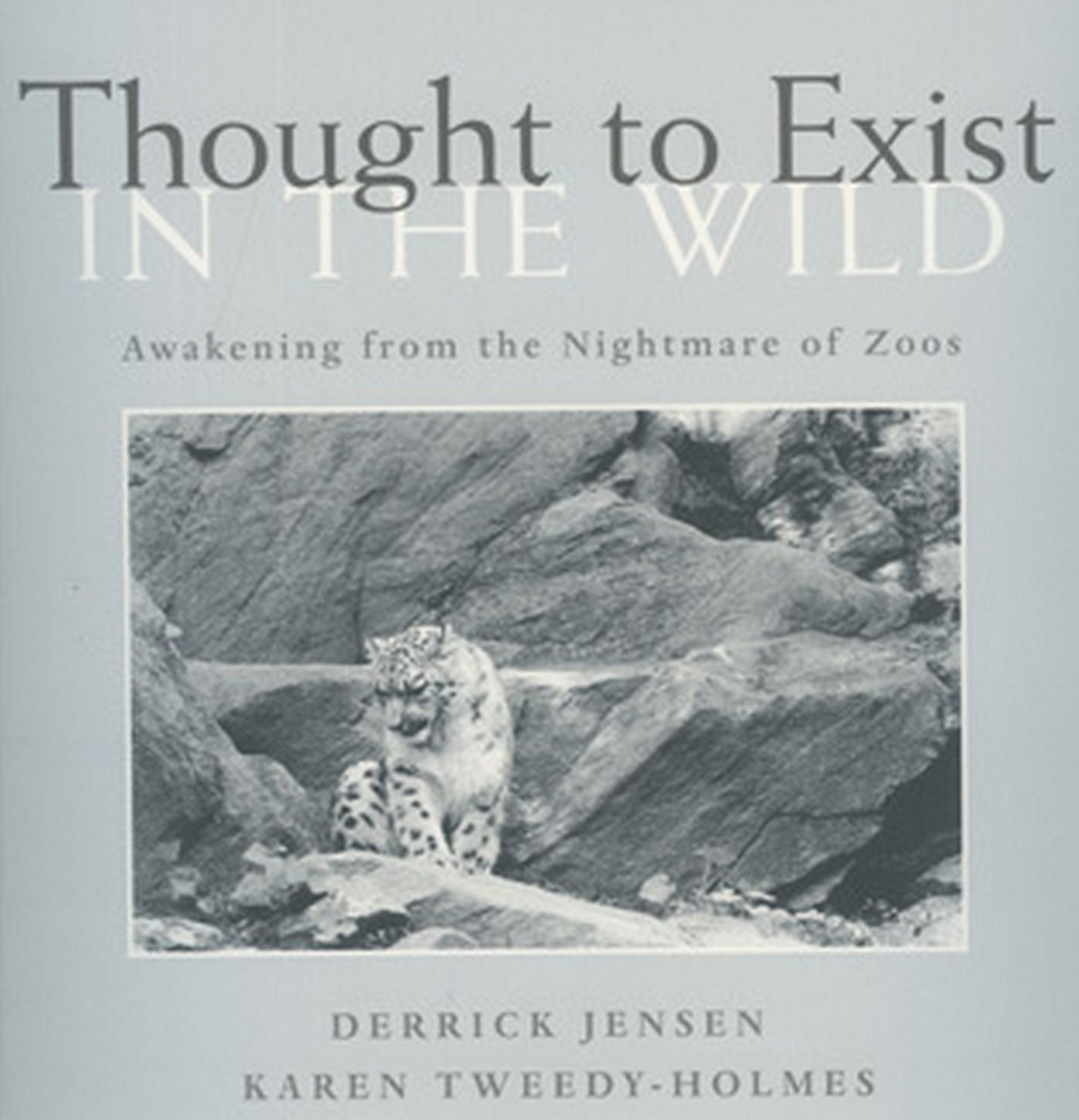 Thought To Exist In The Wild: A